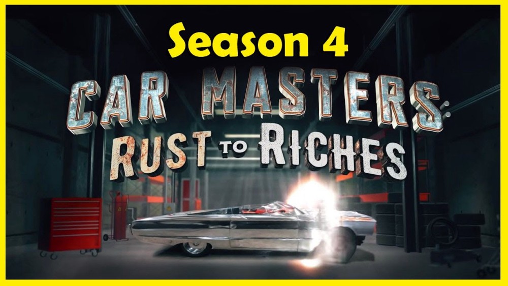 Bậc Thầy Xe Hơi: Từ Đồng Nát Đến Giàu Sang (Phần 4) Car Masters: Rust To Riches (Season 4)