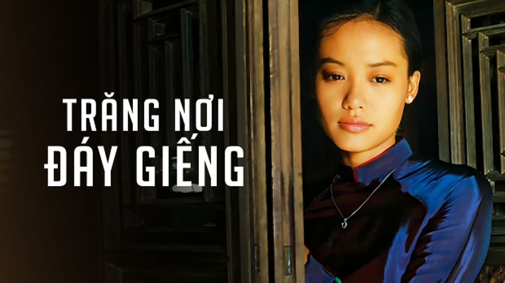 Trăng Nơi Đáy Giếng Trang Noi Day Gieng